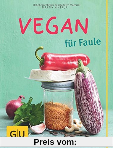 Vegan für Faule (GU Themenkochbuch)